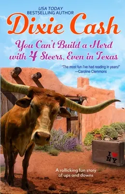 Nu poți construi o turmă cu 4 boi, nici măcar în Texas - You Can't Build a Herd with 4 Steers, Even in Texas