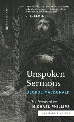 Predici nespuse (seria Sea Harp Timeless): Seriile I, II și III - Unspoken Sermons (Sea Harp Timeless series): Series I, II, and III