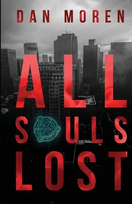 Toate sufletele pierdute - All Souls Lost