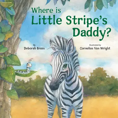 Unde este tăticul lui Little Stripe? - Where Is Little Stripe's Daddy?