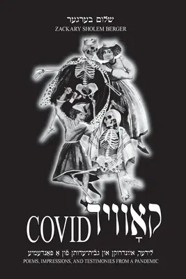 Covid: Poezii, impresii și mărturii de la o pandemie - Covid: Poems, Impressions, and Testimonies from a Pandemic