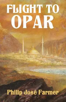 Zbor spre Opar: Seria Khokarsa #2 - Ediție restaurată - Flight to Opar: Khokarsa Series #2 - Restored Edition