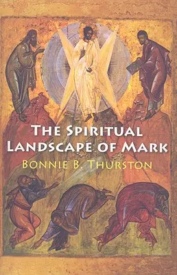 Peisajul spiritual al lui Mark - The Spiritual Landscape of Mark