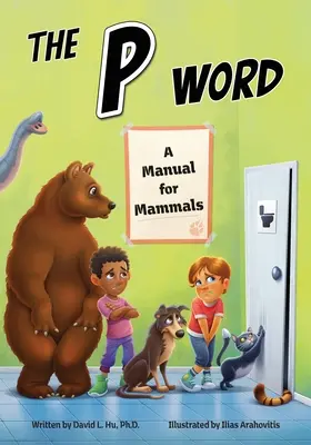 Cuvântul P: Un manual pentru mamifere - The P Word: A Manual for Mammals