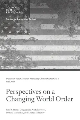 Perspective asupra unei ordini mondiale în schimbare - Perspectives on a Changing World Order