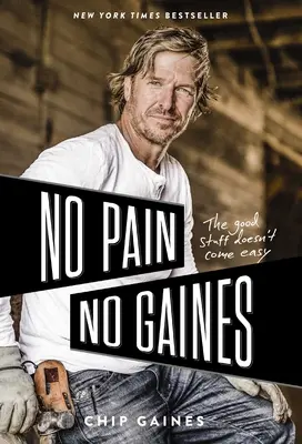 No Pain, No Gaines: Lucrurile bune nu vin ușor - No Pain, No Gaines: The Good Stuff Doesn't Come Easy