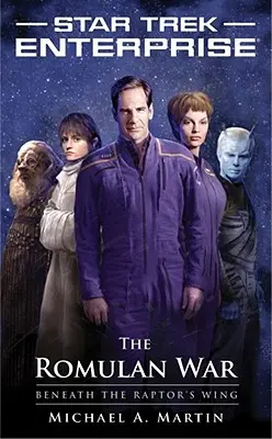 Războiul romulan: Sub aripa raptorului - The Romulan War: Beneath the Raptor's Wing