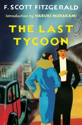 Ultimul Tycoon: Un roman neterminat - The Last Tycoon: An Unfinished Novel