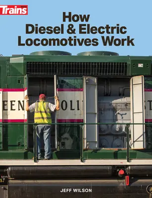 Cum funcționează locomotivele diesel și electrice - How Diesel and Electric Locomotives Work