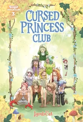Clubul prințesei blestemate volumul trei: A Webtoon Unscrolled Graphic Novel - Cursed Princess Club Volume Three: A Webtoon Unscrolled Graphic Novel
