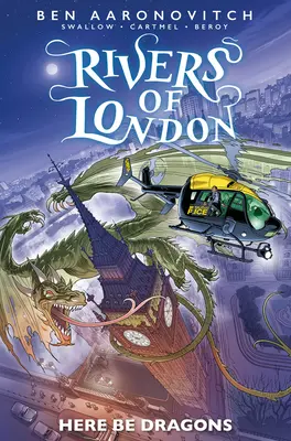 Rivers of London: Aici sunt dragonii - Rivers of London: Here Be Dragons