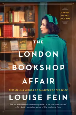 The London Bookshop Affair: Un roman al Războiului Rece - The London Bookshop Affair: A Novel of the Cold War
