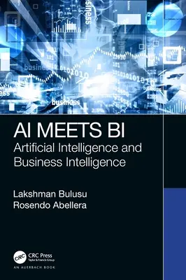 AI Meets Bi: Inteligența artificială și Business Intelligence - AI Meets Bi: Artificial Intelligence and Business Intelligence