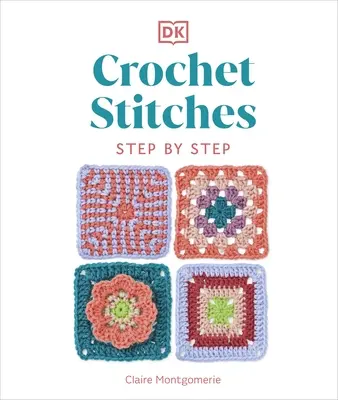 Puncte de croșetat pas cu pas (Crochet Stitches Step-by-Step) - Crochet Stitches Step-by-Step