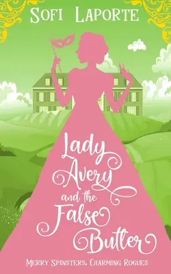Lady Avery și majordomul fals - Lady Avery and the False Butler