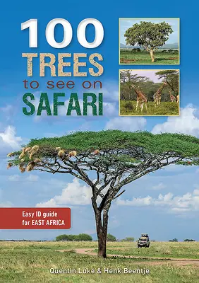 100 de copaci de văzut în timpul unui safari în Africa de Est - 100 Trees to See on Safari in East Africa
