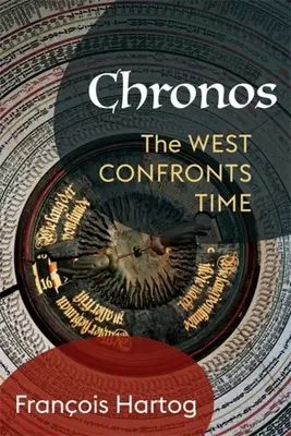 Chronos: Occidentul înfruntă timpul - Chronos: The West Confronts Time