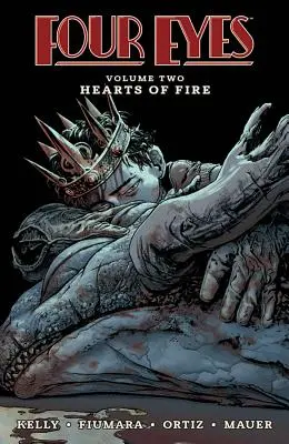 Patru ochi, volumul 2: Inimi de foc - Four Eyes, Volume 2: Hearts of Fire