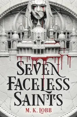Șapte sfinți fără chip - Seven Faceless Saints