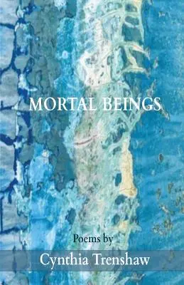 Ființe mortale - Mortal Beings
