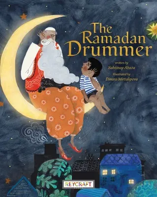 Toboșarul de Ramadan - The Ramadan Drummer
