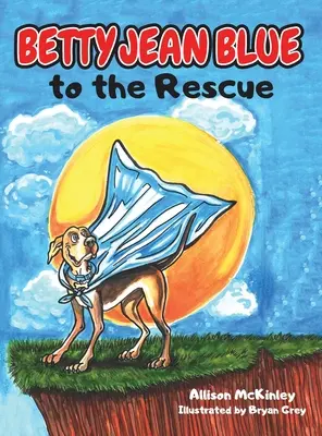 Betty Jean Blue la salvare - Betty Jean Blue to the Rescue