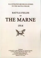 PELERINAJ DE ALTĂDATĂ. BATTLEFIELDS OF THE MARNE 1914.An illustrated History and Guide to the Battlefields. - BYGONE PILGRIMAGE. BATTLEFIELDS OF THE MARNE 1914.An illustrated History and Guide to the Battlefields.