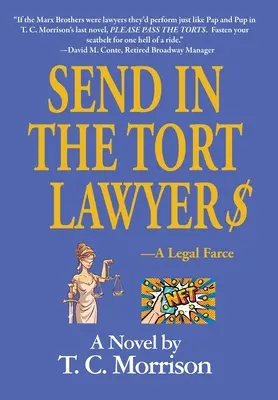 Send In The Tort Lawyer$-O farsă juridică - Send In The Tort Lawyer$-A Legal Farce
