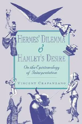 Dilema lui Hermes și dorința lui Hamlet - Hermes' Dilemma and Hamlet's Desire