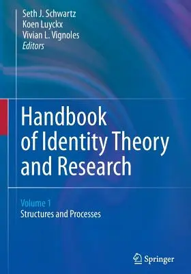 Manual de teorie și cercetare a identității 2 Volume Set - Handbook of Identity Theory and Research 2 Volume Set