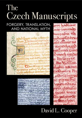 Manuscrisele cehe: Falsificare, traducere și mit național - The Czech Manuscripts: Forgery, Translation, and National Myth