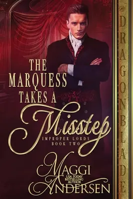 Marchizul face un pas greșit - The Marquess Takes a Misstep