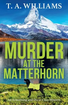 Crimă la Matterhorn - Murder at the Matterhorn
