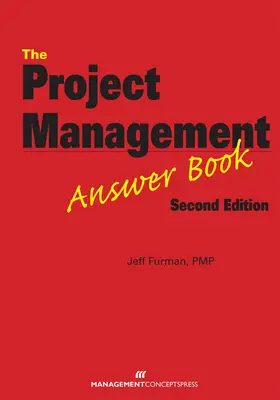 Cartea de răspunsuri la managementul proiectelor - Project Management Answer Book