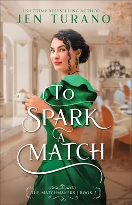 Pentru a aprinde o potrivire - To Spark a Match