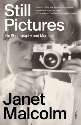 Still Pictures: Despre fotografie și memorie - Still Pictures: On Photography and Memory