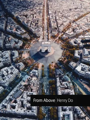 De sus: Văzând lumea dintr-o altă perspectivă (Seeing the World from a Different Perspective) - From Above: Seeing the World from a Different Perspective