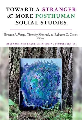 Către un străin și mai multe studii sociale postumane - Toward a Stranger and More Posthuman Social Studies