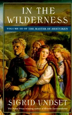 În sălbăticie: Maestrul din Hestviken, Vol. 3 - In the Wilderness: The Master of Hestviken, Vol. 3