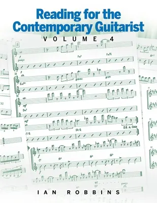 Lecturi pentru chitaristul contemporan Volumul 4 - Reading for the Contemporary Guitarist Volume 4