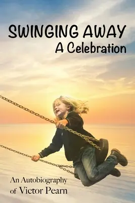 Swinging Away: O sărbătoare - Swinging Away: A Celebration