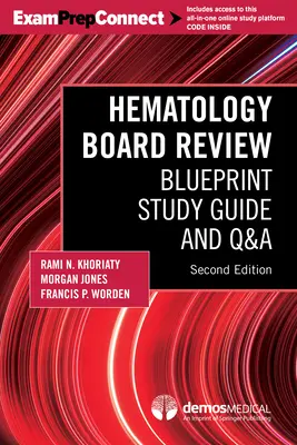 Hematology Board Review: Blueprint Ghid de studiu și Q & A - Hematology Board Review: Blueprint Study Guide and Q&A