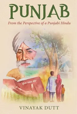 Punjab - din perspectiva unui hindus punjabi - Punjab - From the Perspective of a Punjabi Hindu
