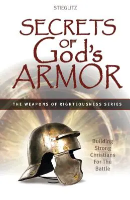 Secretele armurii lui Dumnezeu - Secrets of God's Armor