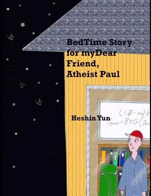 Poveste de culcare pentru dragul meu prieten, ateul Paul - Bed Time Story for my Dear Friend, Atheist Paul