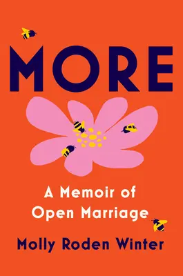 Mai mult: O amintire despre căsătoria deschisă - More: A Memoir of Open Marriage