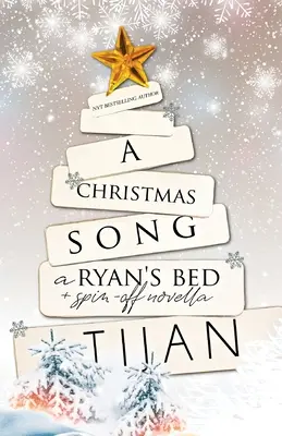 Un cântec de Crăciun: O nuvelă de vacanță în patul lui Ryan - A Christmas Song: A Ryan's Bed Holiday Novella