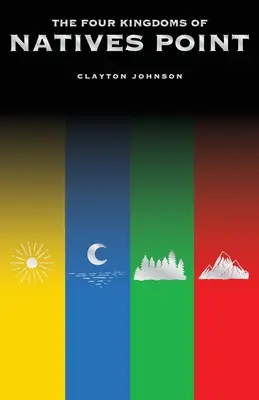 Cele patru regate ale nativilor Punct - The Four Kingdoms of Natives Point