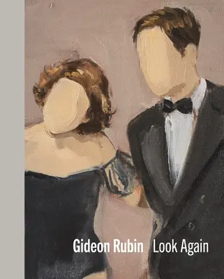 Gideon Rubin - Privește din nou - Gideon Rubin - Look Again