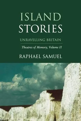 Povești insulare: Unraveling Britain - Island Stories: Unraveling Britain